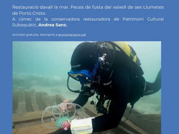 Cartell de la conferència taller: Restauració davall la mar. Peces de fusta del vaixell de ses Llumetes de Porto Cristo.