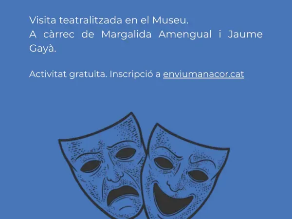 Cartell de la visita teatralitzada en el Museu.